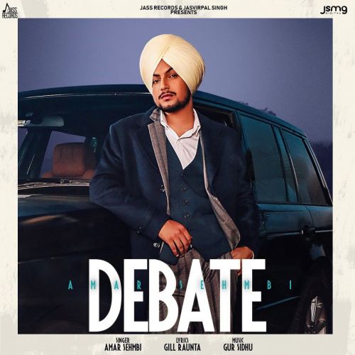 Debate Amar Sehmbi Mp3 Song Download