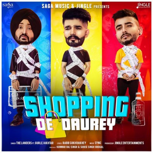Shopping De Daurey The Landers, Gurlez Akhtar Mp3 Song Download