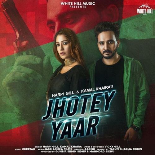 Jhotey Yaar Harpi Gill, Kamal Khaira Mp3 Song Download