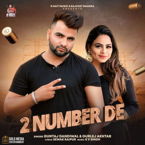 2 Number De Gurlez Akhtar, Guntaj Dandiwal Mp3 Song Download
