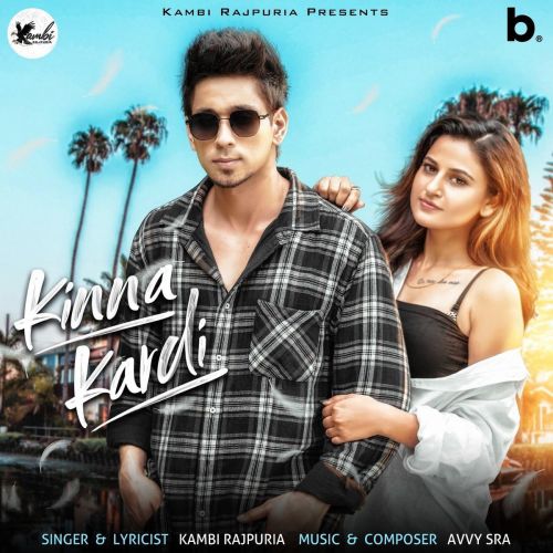 Kinna Kardi Kambi Rajpuria Mp3 Song Download