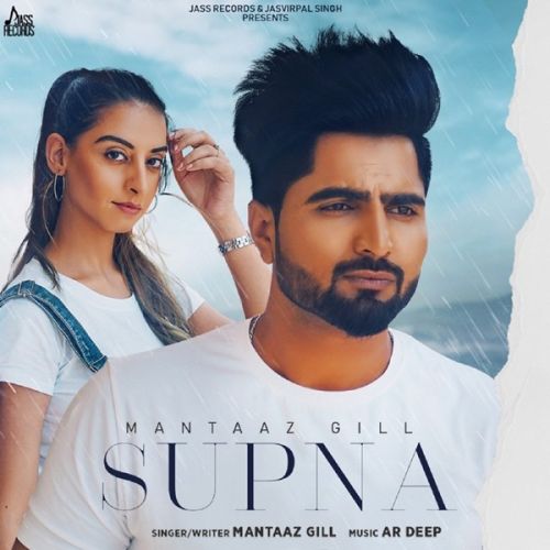 Supna Mantaaz Gill Mp3 Song Download