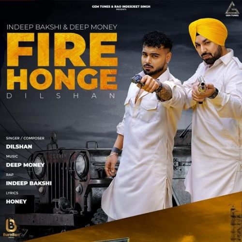 Fire Honge Dilshan, Indeep Bakshi Mp3 Song Download