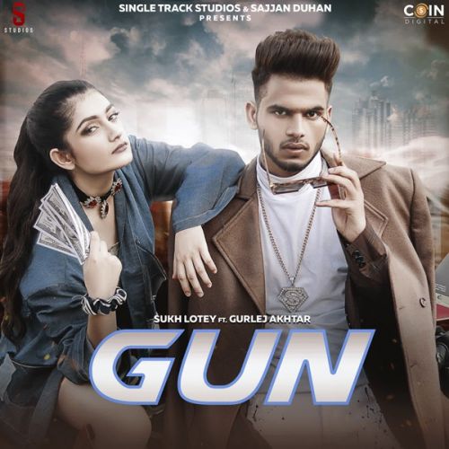 Gun Gurlez Akhtar, Sukh Lotey Mp3 Song Download
