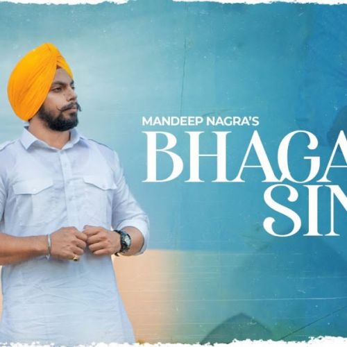 Bhagat singh sardar Mandeep Nagra Mp3 Song Download