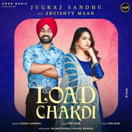 Load Chakdi Jugraj Sandhu Mp3 Song Download