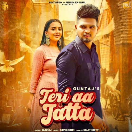 Teri Aa Jatta Guntaj Mp3 Song Download