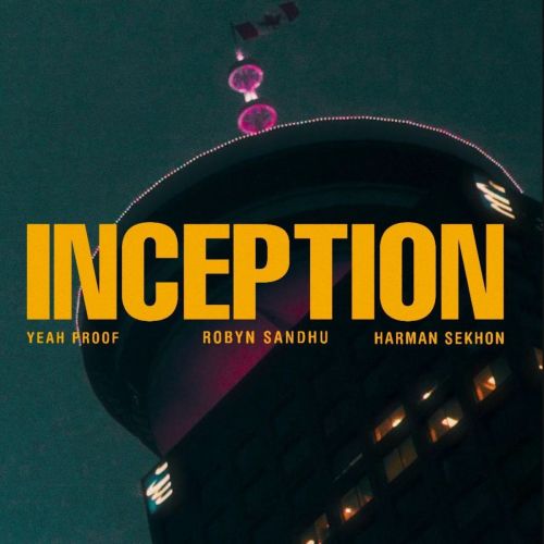 Inception Robyn Sandhu Mp3 Song Download