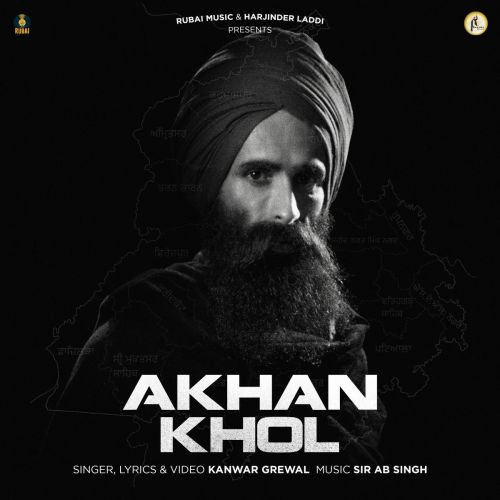 Akhan Khol Kanwar Grewal Mp3 Song Download