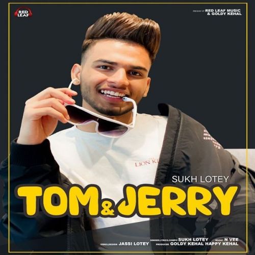 Tom And Jerry Sukh Lotey Mp3 Song Download