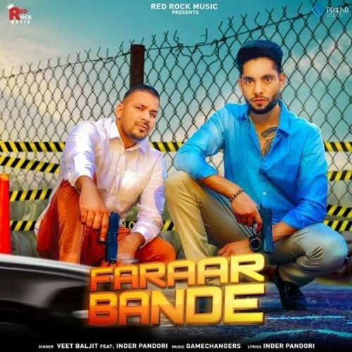 Faraar Bande Veet Baljit, Inder Pandori Mp3 Song Download