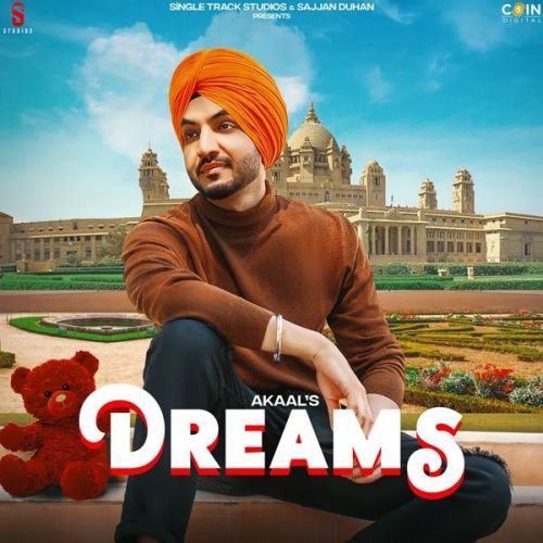 Dreams Akaal Mp3 Song Download