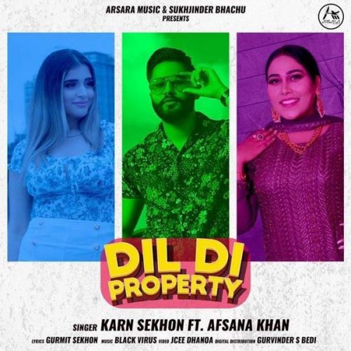 Dil Di Property Afsana Khan, Karn Sekhon Mp3 Song Download