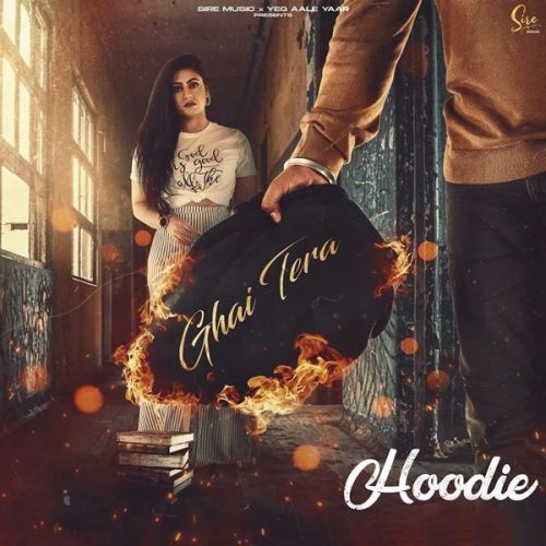 Hoodie Ghai Tera Mp3 Song Download