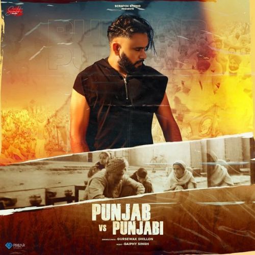 Punjab Vs Punjabi Gursewak Dhillon Mp3 Song Download