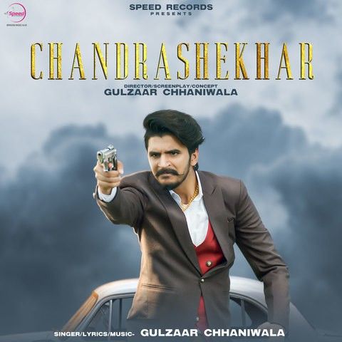 Chandrashekhar Gulzaar Chhaniwala Mp3 Song Download