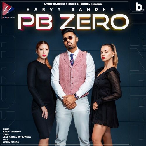 Pb Zero Harvy Sandhu Mp3 Song Download