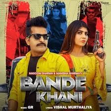 Bande Khani Masoom Sharma Mp3 Song Download