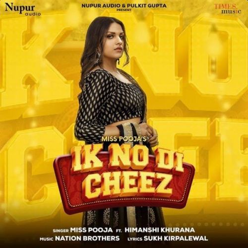 Ik No Di Cheez Miss Pooja Mp3 Song Download