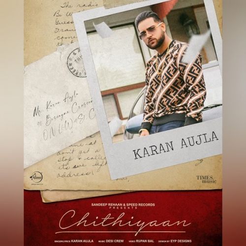 Chithiyaan Karan Aujla Mp3 Song Download