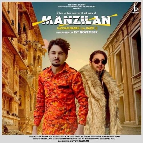 Manzilan Hassan Manak, Hard E Mp3 Song Download