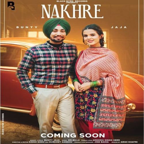 Nakhre Bunty Jaja Mp3 Song Download