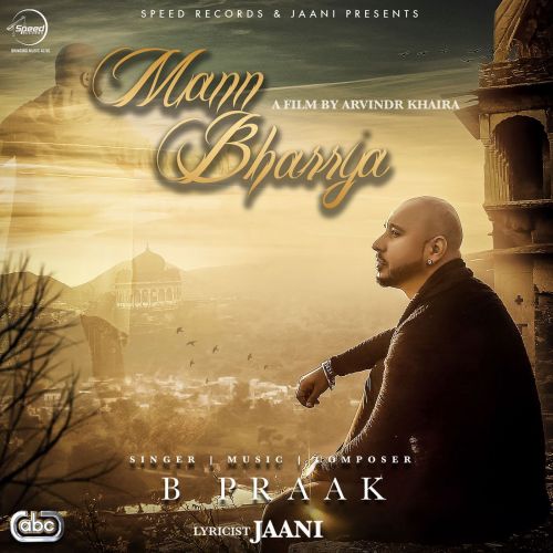 Mann Bharrya B Praak Mp3 Song Download