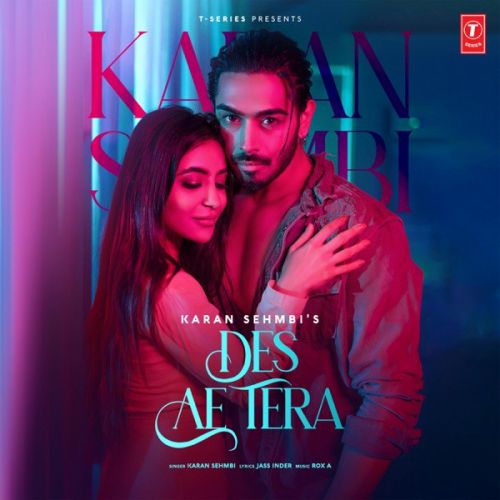 Des Ae Tera Karan Sehmbi Mp3 Song Download