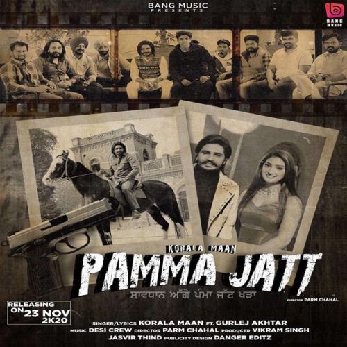 Pamma Jatt Gurlej Akhtar, Korala Maan Mp3 Song Download