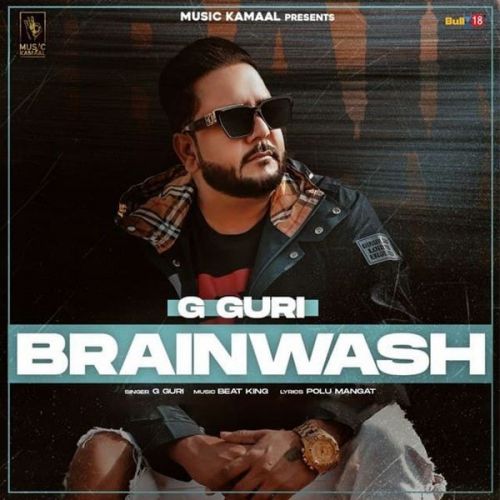 Brain Wash G Guri Mp3 Song Download