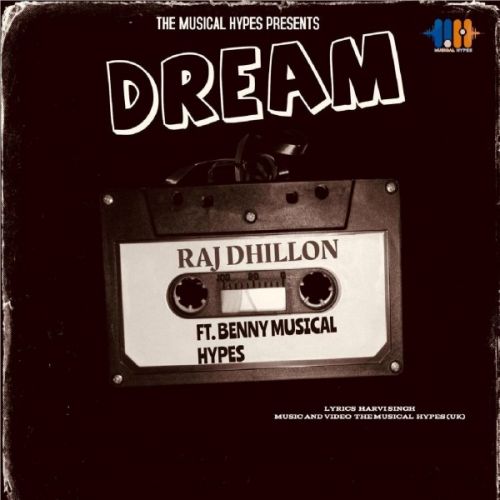 Dream Raj Dhillon Mp3 Song Download