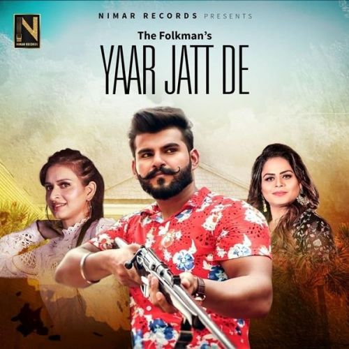 Yaar Jatt De The Folkman, Gurlej Akhtar Mp3 Song Download