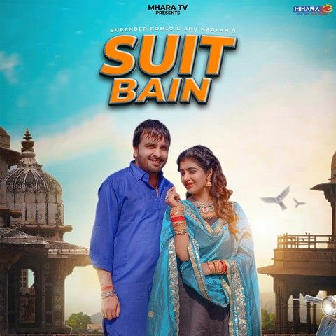 Suit Bain Anu Kadyan, Surender Romio Mp3 Song Download