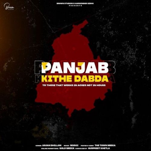 Panjab Kithe Dabda Arjan Dhillon Mp3 Song Download