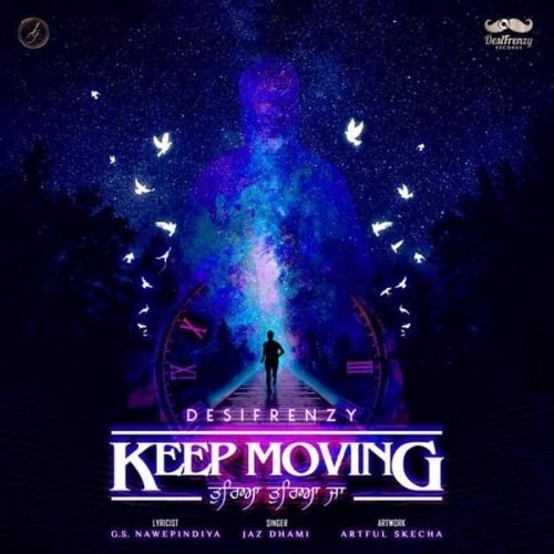 Keep Moving - Tureya Tureya Ja Jaz Dhami Mp3 Song Download