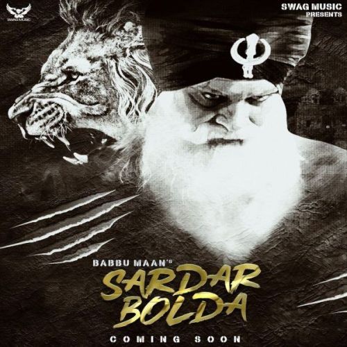 Sardar Bolda Babbu Maan Mp3 Song Download