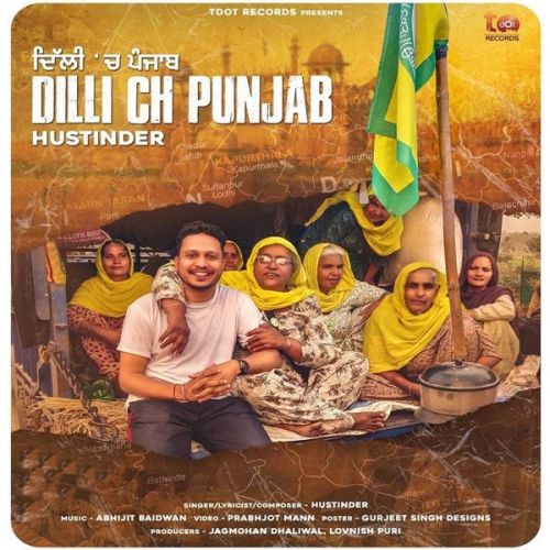 Dilli Ch Punjab Hustinder Mp3 Song Download