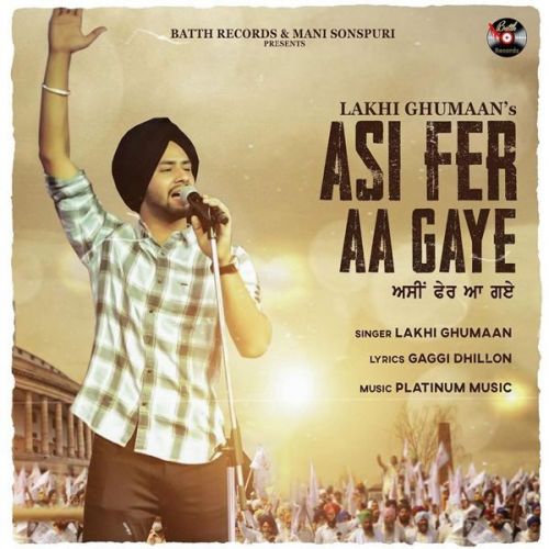 Asi Fer Aa Gye Lakhi Ghumaan Mp3 Song Download