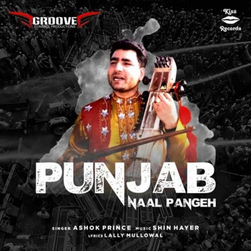 Punjab Naal Pangeh Ashok Prince Mp3 Song Download