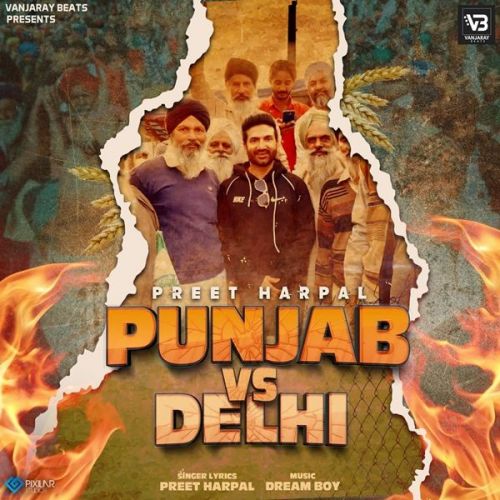 Punjab Vs Delhi Preet Harpal Mp3 Song Download