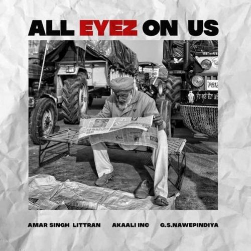 All Eyez On Us Amar Singh Littran Mp3 Song Download