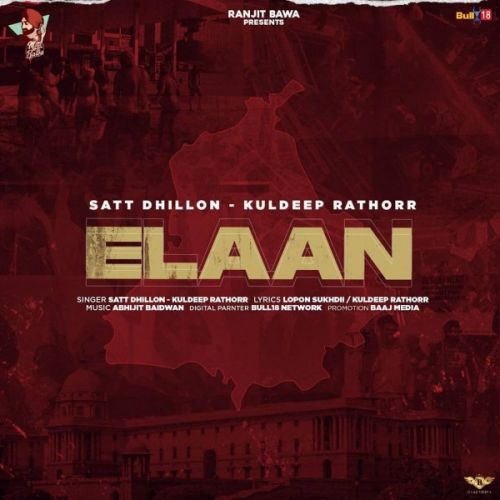 Elaan Satt Dhillon, Kuldeep Rathorr Mp3 Song Download