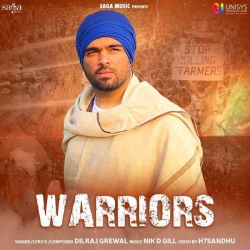 Warriors Dilraj Grewal Mp3 Song Download