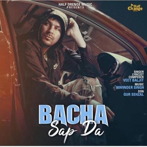 Bacha Sap Da Veet Baljit Mp3 Song Download