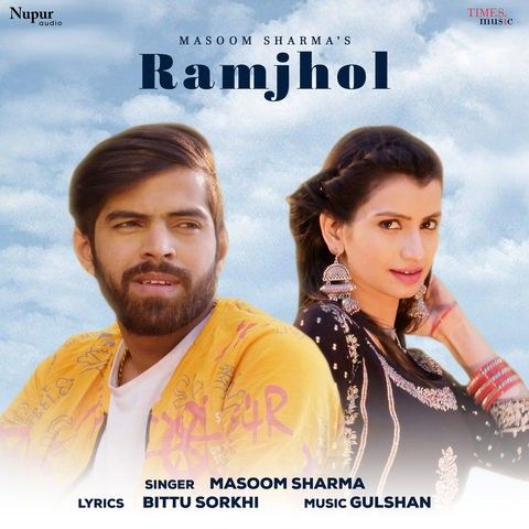 Ramjhol Masoom Sharma Mp3 Song Download