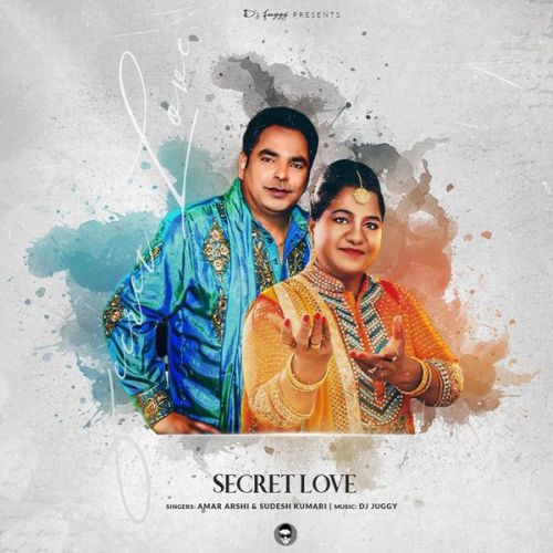 Secret Love Sudesh Kumari, Amar Arshi Mp3 Song Download
