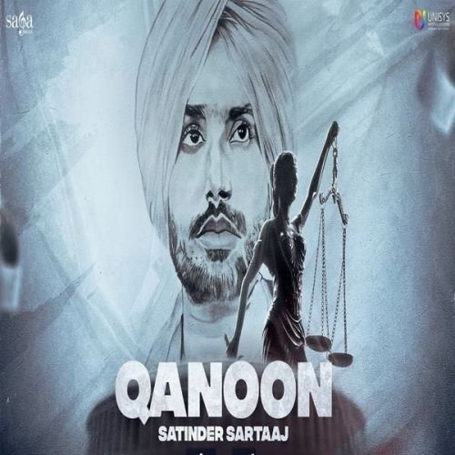 Qanoon Satinder Sartaaj Mp3 Song Download