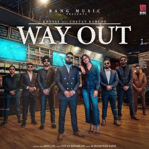 Way Out Khyaal, Chetan Khahlon Mp3 Song Download