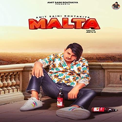 Malta Amit Saini Rohtakiyaa Mp3 Song Download