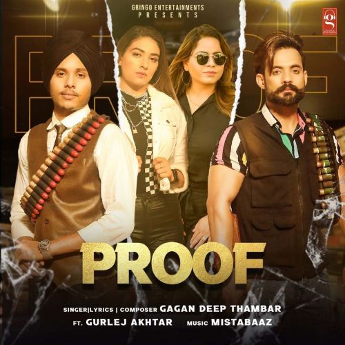 Proof Gurlez Akhtar, Gagan Deep Thambar Mp3 Song Download